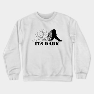 its dark Crewneck Sweatshirt